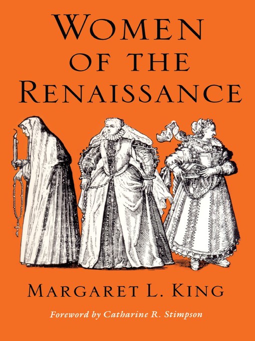 Title details for Women of the Renaissance by Margaret L. King - Available